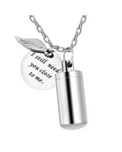 I Still Need You Cylinder - Stainless Steel Cremation Ashes Urn Jewellery Pendant